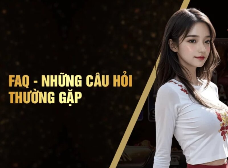 Câu hỏi thường gặp